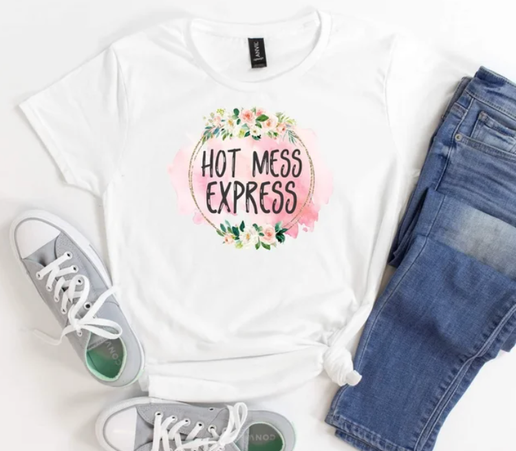 Hot Mess Express Tee