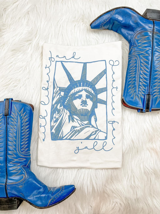 Liberty and Justice for Y’all Tee